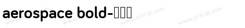 aerospace bold字体转换